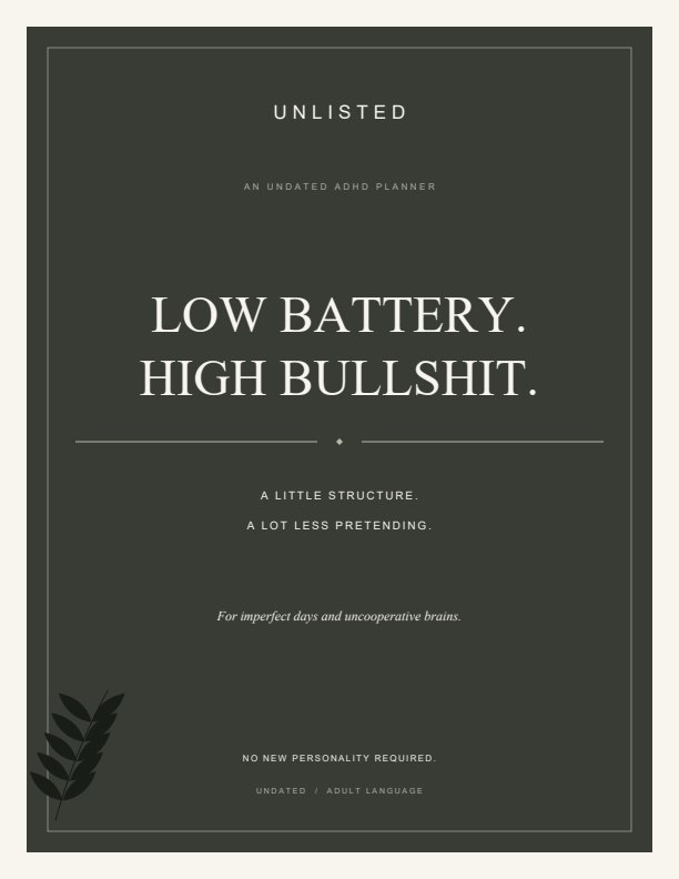Low battery. High bullshit. planner cover